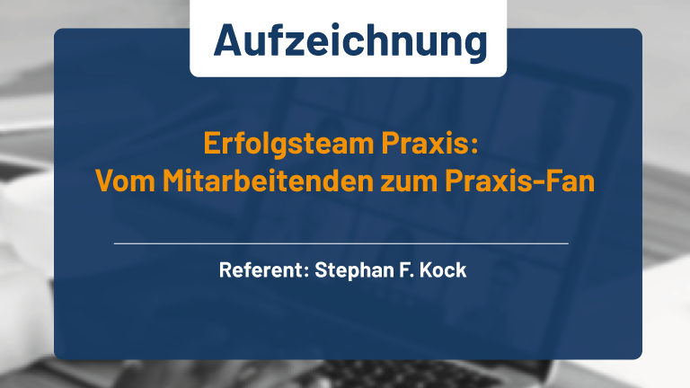 Webinar Erfolgsteam Praxis: Vom Mitarbeitenden zum Praxis-Fan mediserv Bank