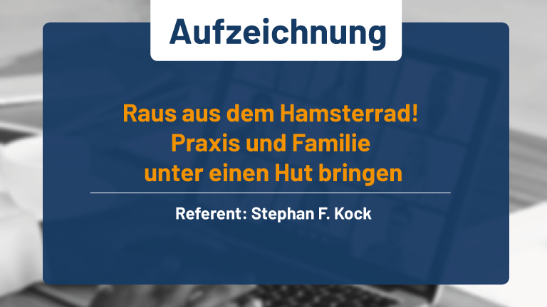 Webinar Raus aus dem Hamsterrad! Praxis und Familie unter einen Hut bringen mediserv Bank